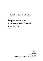 Importance and Assessment of Global Resources 1