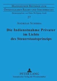 bokomslag Indienstnahme Privater im Lichte des Steuerstaatsprinzips