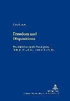 bokomslag Freedom and Dispositions