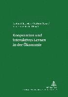 Kooperation Und Interaktives Lernen in Der Oekonomie