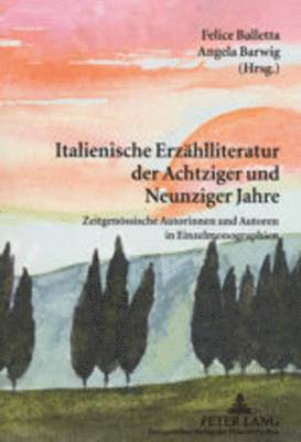 bokomslag Italienische Erzaehlliteratur Der Achtziger Und Neunziger Jahre