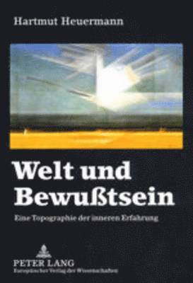 bokomslag Welt Und Bewutsein