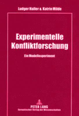 Experimentelle Konfliktforschung 1