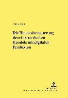 bokomslag Die Umsatzbesteuerung Des Elektronischen Handels Mit Digitalen Produkten