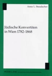 bokomslag Juedische Konvertiten in Wien 1782-1868