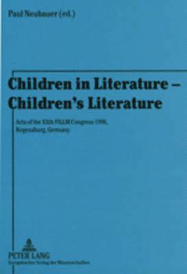 Paul D. Neubauer, Paul Neubauer - Children in Literature - Children's Literature, Inbunden