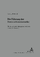 Andreas Bierwirth, H Meffert - Die Fuehrung Der Unternehmensmarke, Häftad
