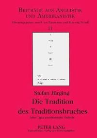 bokomslag Tradition des Traditionsbruches