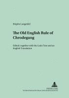Old English Version of the Enlarged Rule of Chrodegang