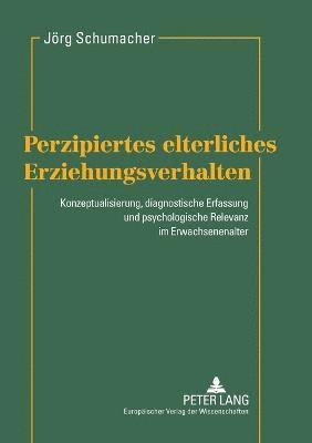 Perzipiertes elterliches Erziehungsverhalten 1