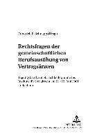 bokomslag Rechtsfragen Der Gemeinschaftlichen Berufsausuebung Von Vertragsaerzten