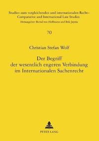 bokomslag Der Begriff der wesentlich engeren Verbindung im Internationalen Sachenrecht