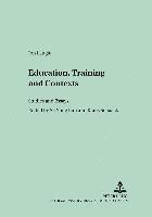 bokomslag Education, Training and Contexts