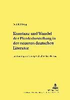 Konstanz Und Wandel Der Pferdedarstellung in Der Neueren Deutschen Literatur 1
