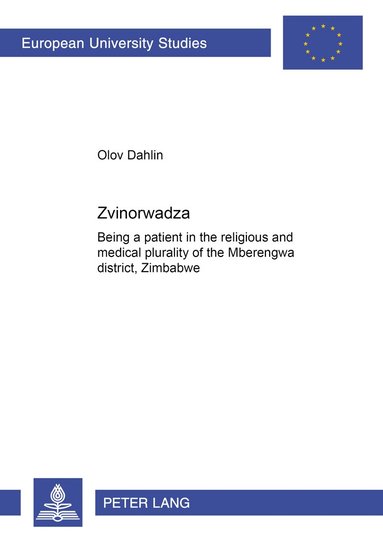 Olov Dahlin - «Zvinorwadza», Häftad