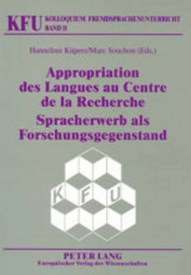 Appropriation Des Langues Au Centre de la Recherche- Spracherwerb ALS Forschungsgegenstand 1