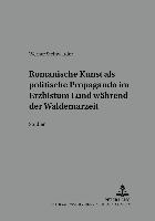 bokomslag Romanische Kunst ALS Politische Propaganda Im Erzbistum Lund Waehrend Der Waldemarzeit