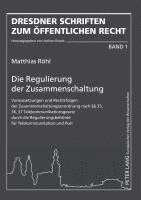 Matthias Röhl, Jochen Rozek - Die Regulierung Der Zusammenschaltung, Häftad