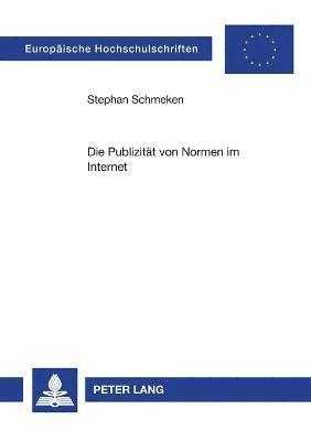 bokomslag Die Publizitaet von Normen im Internet