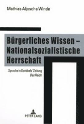 bokomslag Buergerliches Wissen - Nationalsozialistische Herrschaft
