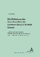 bokomslag Die Befreiung Des Vorerben Ueber Die Grenzen Des  2136 Bgb Hinaus