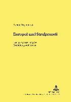 bokomslag Europol Und Strafprozeß