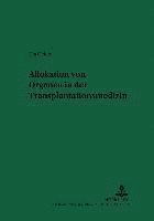 bokomslag Allokation Von Organen in Der Transplantationsmedizin