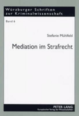 Mediation Im Strafrecht 1