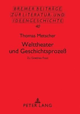 bokomslag Welttheater Und Geschichtsprozess