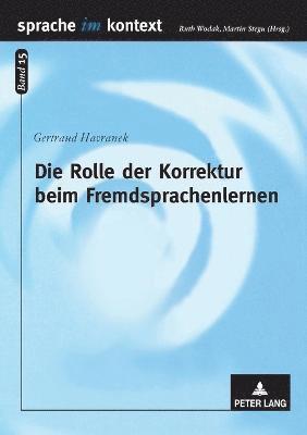 Gertraud Havranek - Rolle der Korrektur beim Fremdsprachenlernen, Häftad