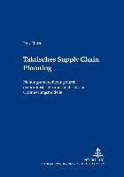 Jens Thorn, Roland Gabriel - Taktisches Supply Chain Planning, Häftad