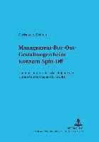 Christian Eichner, Lutz Michalski - Management-Buy-Out-Gestaltungen Beim Konzern-Spin-Off, Häftad