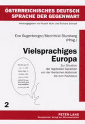 Rudolf Muhr, Eva Gugenberger, Mechthild Blumberg - Vielsprachiges Europa, Häftad