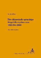 bokomslag Die Chinesischsprachige Hegel-Rezeption Von 1902 Bis 2000