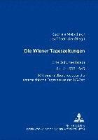 Gabriele Melischek, Josef Seethaler - Die Wiener Tageszeitungen, Häftad