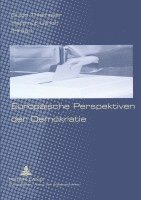 Guido Thiemeyer, Hartmut Ullrich - Europaeische Perspektiven Der Demokratie, Häftad
