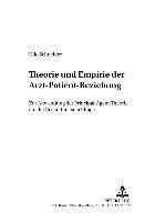 bokomslag Theorie Und Empirie Der Arzt-Patient-Beziehung