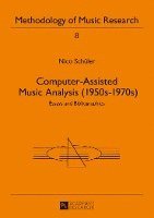 Computer-Assisted Music Analysis (1950s-1970s) 1