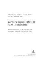 bokomslag «Wir Verlangen Nicht Mehr Nach Deutschland»