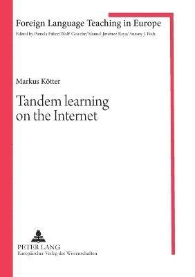Markus Kötter - Tandem learning on the Internet, Häftad