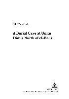 bokomslag A Burial Cave at Umm Dimis North of El-baluc
