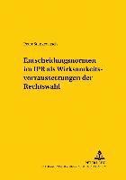 bokomslag Entscheidungsnormen Im Ipr ALS Wirksamkeitsvoraussetzungen Der Rechtswahl