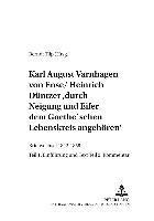 bokomslag Karl August Varnhagen Von Ense / Heinrich Duentzer: «Durch Neigung Und Eifer Dem Goethe'schen Lebenskreis Angehoeren»