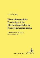 bokomslag Die Erstinstanzliche Zustaendigkeit Der Oberlandesgerichte in Staatsschutzstrafsachen