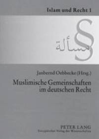 bokomslag Muslimische Gemeinschaften Im Deutschen Recht