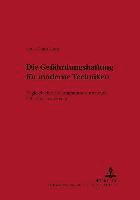 Die Gefaehrdungshaftung Fuer Moderne Techniken