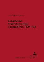 bokomslag «Long Poems» Englischsprachige Langgedichte, 1920-1939