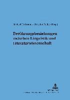 bokomslag Beruehrungsbeziehungen Zwischen Linguistik Und Literaturwissenschaft