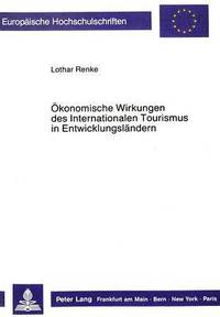 bokomslag Oekonomische Wirkungen Des Internationalen Tourismus in Entwicklungslaendern