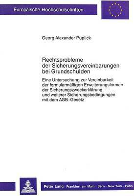 Rechtsprobleme Der Sicherungsvereinbarungen Bei Grundschulden 1